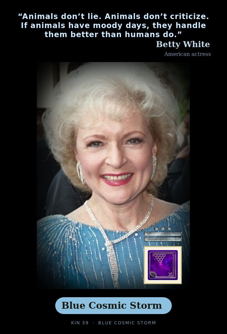 Betty White · Blue Cosmic Storm